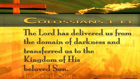 Colossians 1:13 The Lord Has Delivered Us (yellow)